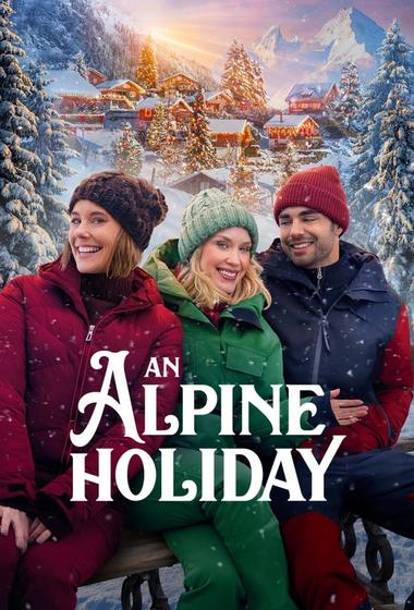 فيلم An Alpine Holiday 2025 مترجم