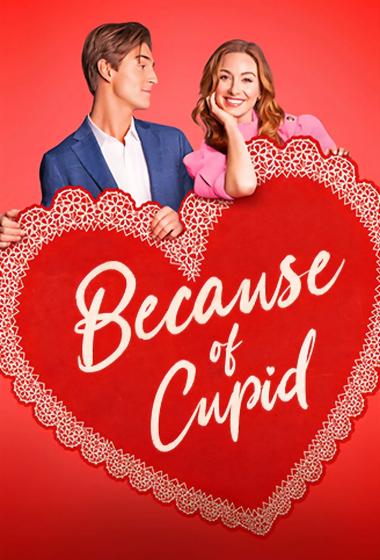 فيلم Because of Cupid 2026 مترجم
