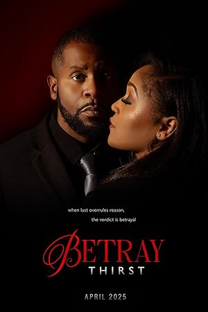 فيلم Betray Thirst 2025 مترجم - باهي فيلم