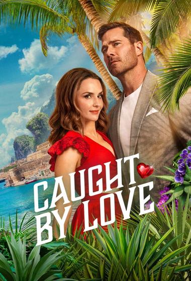 فيلم Caught by Love 2026 مترجم