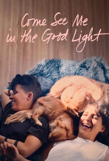 فيلم Come See Me in the Good Light 2025 مترجم