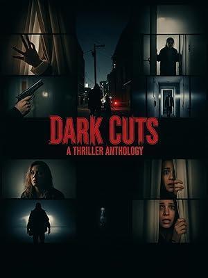 فيلم Dark Cuts: A Thriller Anthology 2025 مترجم