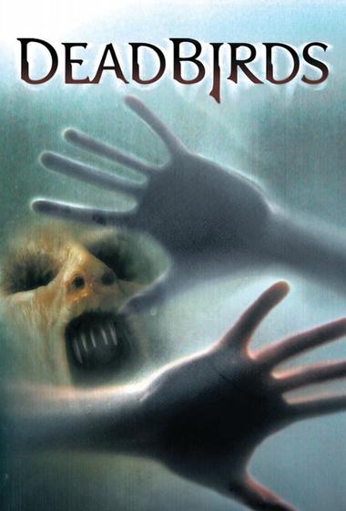 فيلم Dead Birds 2005 مترجم