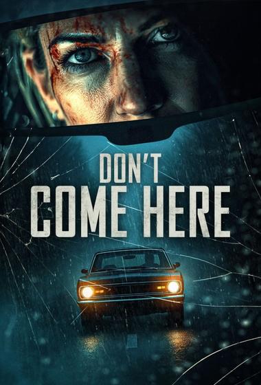 فيلم Don't Come Here 2025 مترجم - باهي فيلم