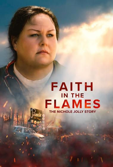 فيلم Faith in the Flames The Nichole Jolly Story 2025 مترجم - باهي فيلم