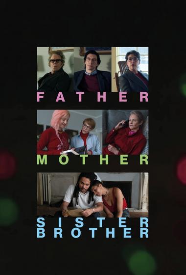 فيلم Father Mother Sister Brother 2025 مترجم - باهي فيلم