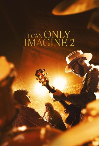 فيلم I Can Only Imagine 2 2026 مترجم