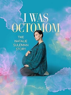 فيلم I Was Octomom The Natalie Suleman Story مترجم (2025)