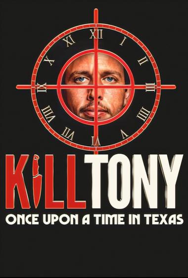 فيلم Kill Tony Once Upon a Time in Texas 2026 مترجم