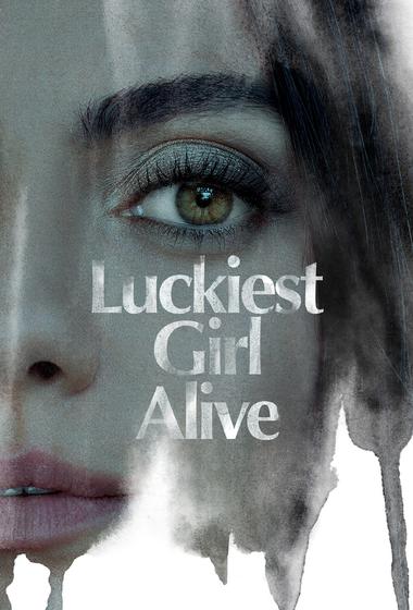 فيلم Luckiest Girl Alive 2022 مترجم - باهي فيلم