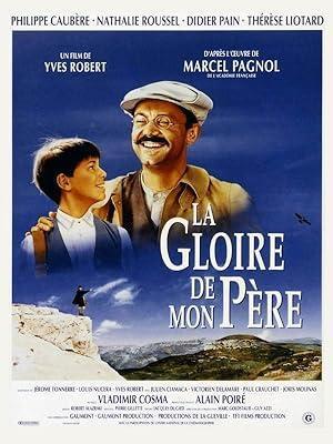 فيلم My Father's Glory 1990 مترجم