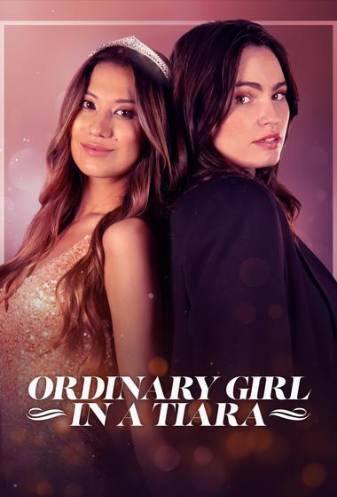 فيلم Ordinary Girl in a Tiara 2025 مترجم