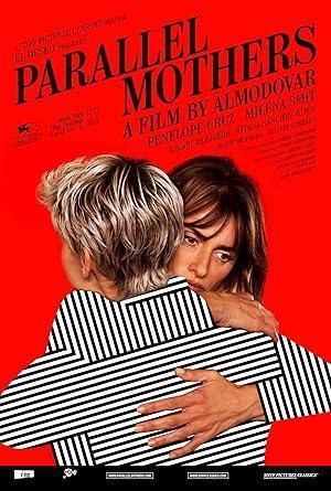 فيلم Parallel Mothers 2021 مترجم