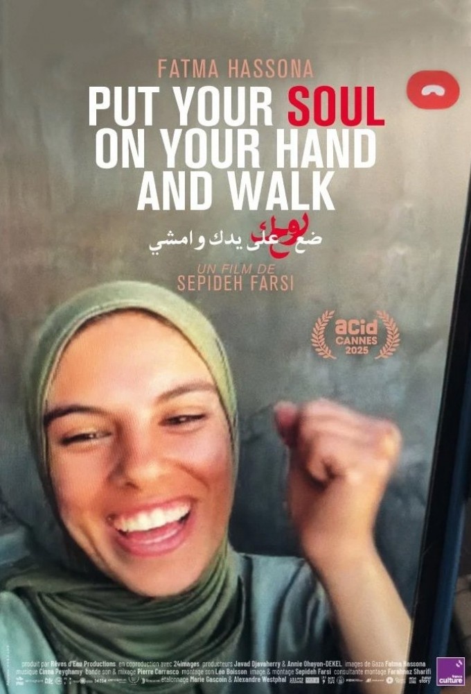 فيلم Put Your Soul on Your Hand and Walk 2025 مترجم