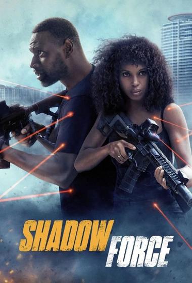 فيلم Shadow Force 2025 مترجم