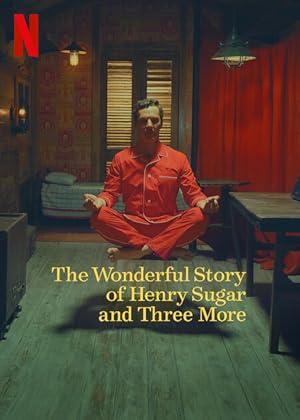 فيلم The Wonderful Story of Henry Sugar and Three More 2024 مترجم