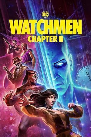 فيلم Watchmen Chapter II 2024 مترجم - باهي فيلم