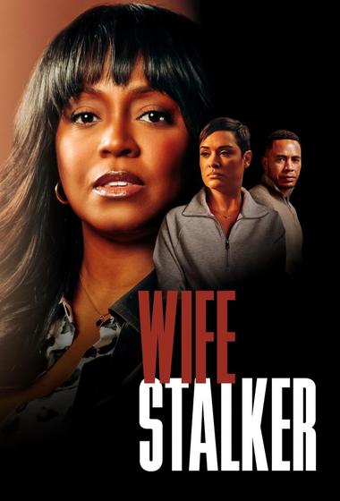 فيلم Wife Stalker 2025 مترجم - باهي فيلم