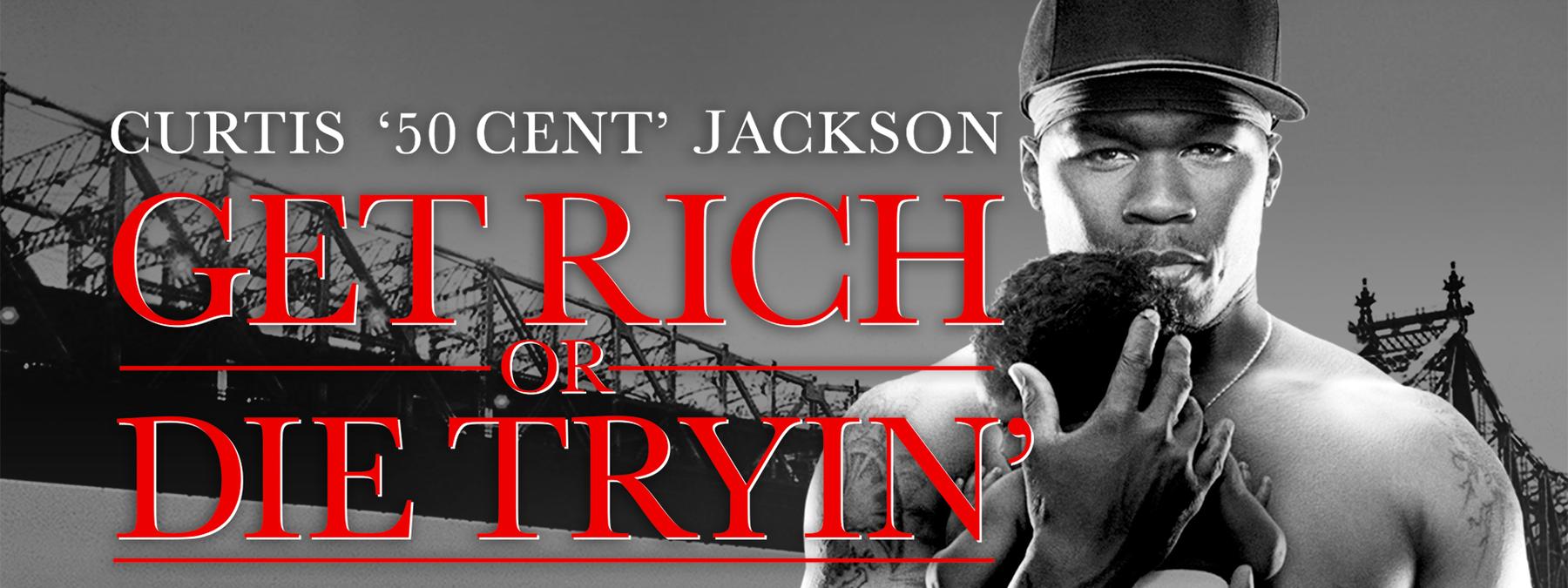 غلاف فيلم Get Rich or Die Tryin' 2005 مترجم