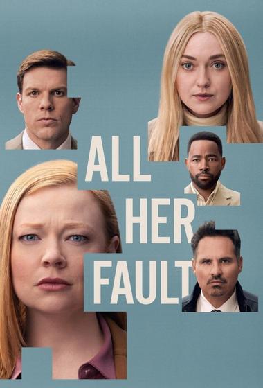 مسلسل All Her Fault 2025 مترجم
