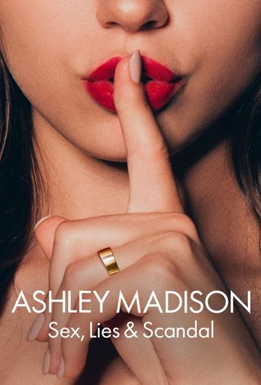 مسلسل Ashley Madison - Sex, Lies and Scandal 2024 مترجم