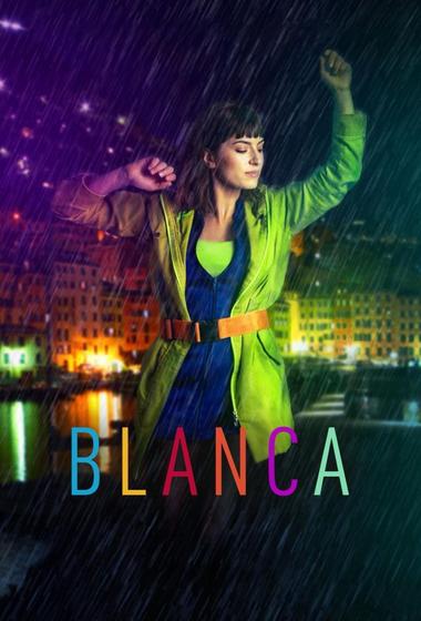 مسلسل Blanca 2021 مترجم