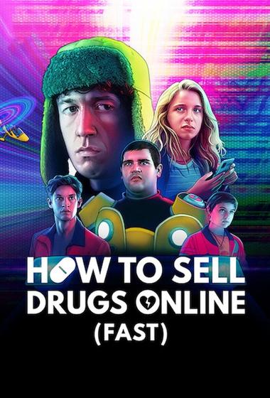 مسلسل How to Sell Drugs Online (Fast) 2019 مترجم