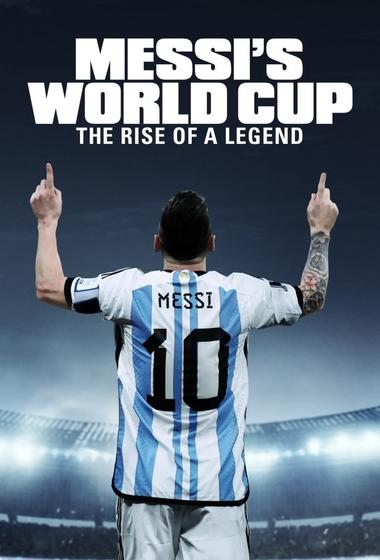 مسلسل Messi’s World Cup The Rise of a Legend 2024 مترجم - باهي فيلم