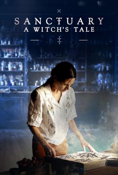 فيلم Sanctuary A Witch's Tale 2024 مترجم
