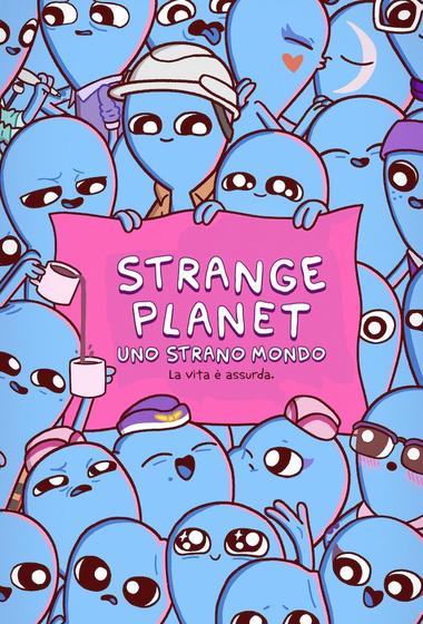 مسلسل Strange Planet 2023 مترجم