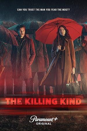 مسلسل The Killing Kind 2023 مترجم