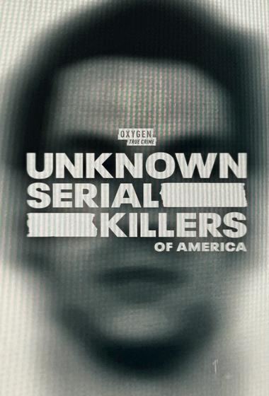 مسلسل Unknown Serial Killers of America 2025 مترجم