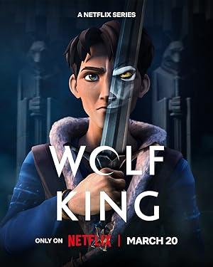 مسلسل Wolf King 2025 مترجم