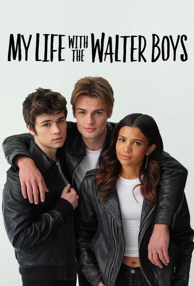 مسلسل My Life with the Walter Boys 2023 مترجم