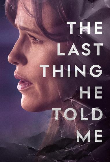 فيلم The Last Thing He Told Me 2023 مترجم